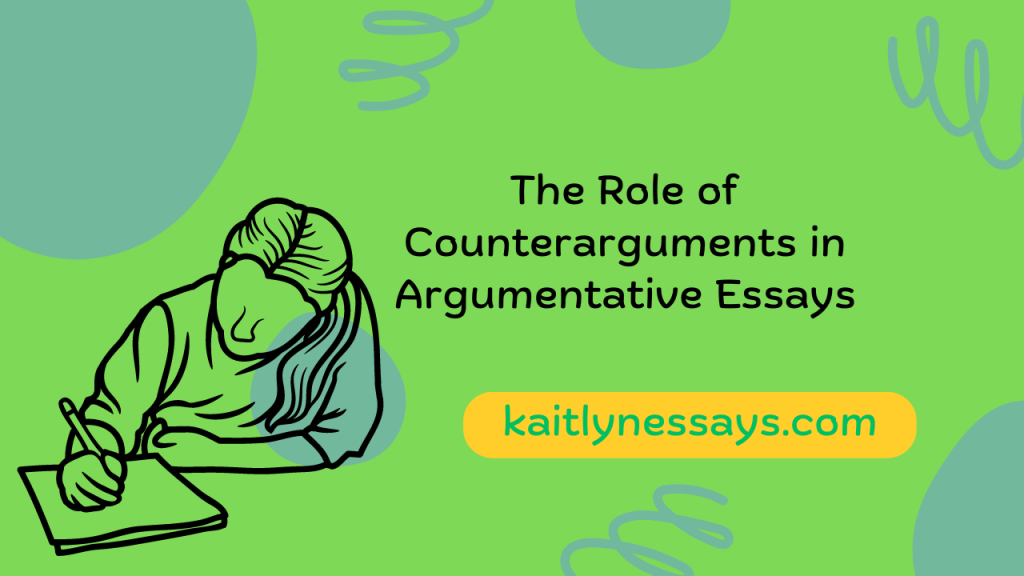Counterarguments in Argumentative Essays