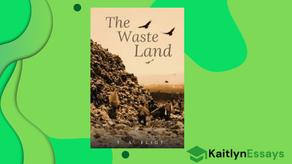 5. "The Waste Land" by T.S. Eliot