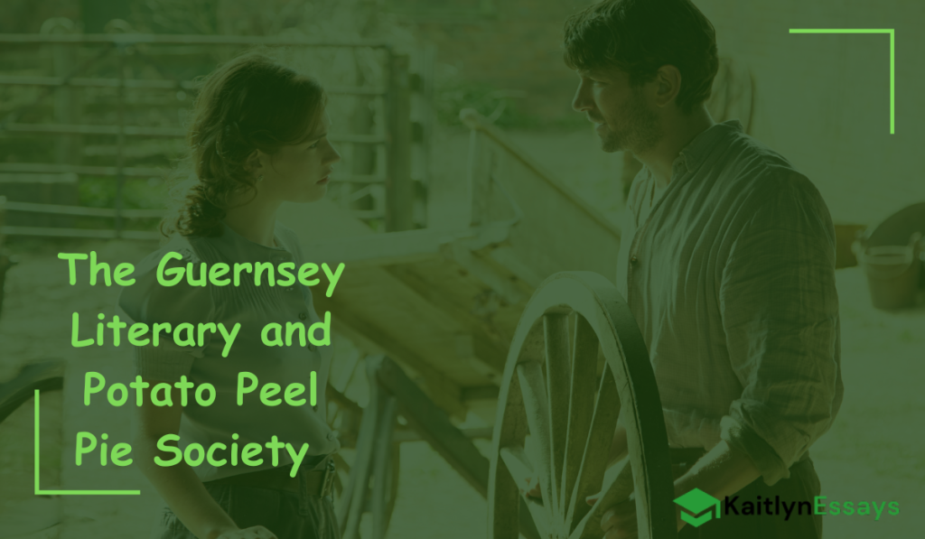 The Guernsey Literary and Potato Peel Pie Society