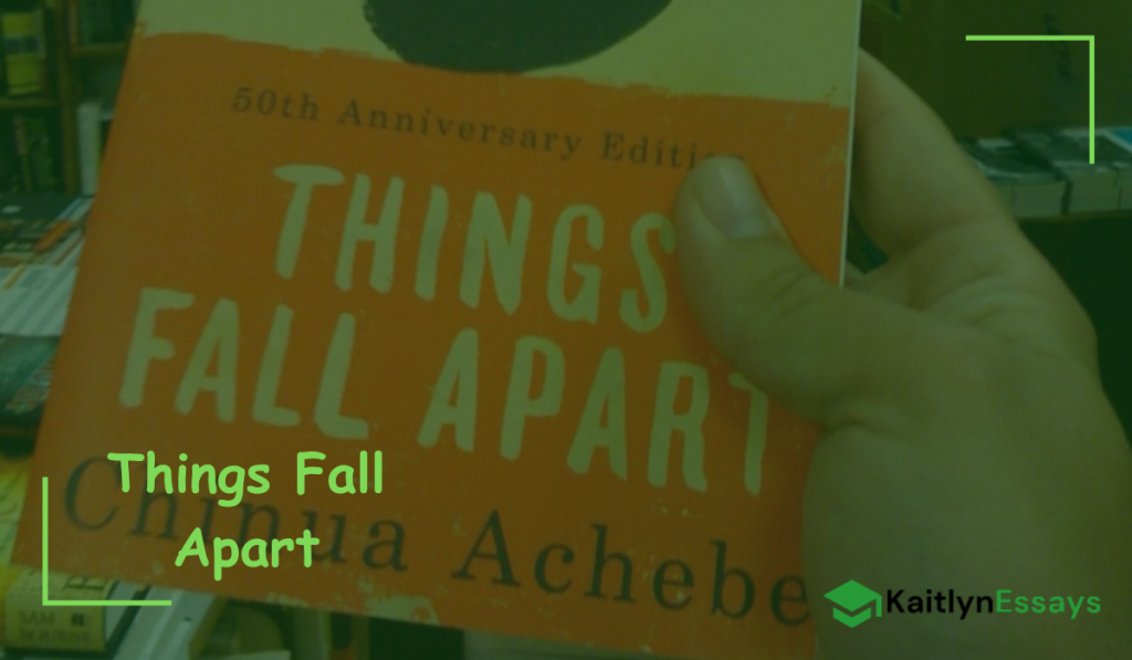 Things Fall Apart