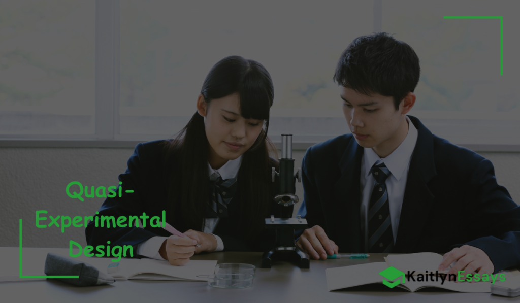 Quasi-Experimental Design